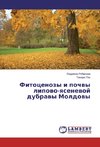 Fitocenozy i pochvy lipovo-yasenevoj dubravy Moldovy