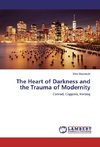 The Heart of Darkness and the Trauma of Modernity