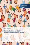 An Evaluation of Child Protection Reform in Israel