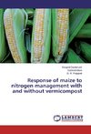Response of maize to nitrogen management with and without vermicompost