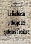 Le Kaabaéen, prototype des systèmes d'écriture
