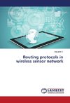 Routing protocols in wireless sensor network