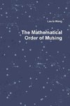The Mathematical Order of Musing