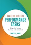 Shiel, T: Designing and Using Performance Tasks