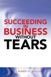 Succeeding in Business Without Tears