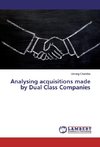 Analysing acquisitions made by Dual Class Companies