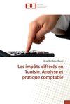 Les impôts différés en Tunisie: Analyse et pratique comptable