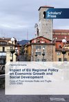 Impact of EU Regional Policy on Economic Growth and Social Development