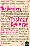Bokelberg, N: Tristesse Renesse