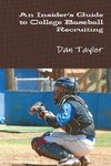 An Insider's Guide to College Baseball Recruiting