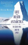 Life and Death in Antarctica