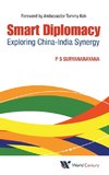 Suryanarayana, P: Smart Diplomacy: Exploring China-india Syn