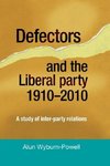 Wyburn-Powell, A: Defectors and the Liberal Party 19102010