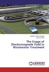 The Usage of Electromagnetic Field in Wastewater Treatment