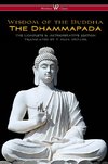 The Dhammapada (Wisehouse Classics - The Complete & Authoritative Edition)