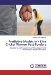 Predictive Models in - Elite Cricket Women Fast Bowlers