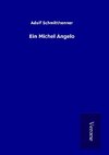 Ein Michel Angelo