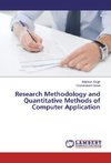 Research Methodology and Quantitative Methods of Computer Application