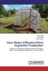 How Water Effluents Effect Vegetable Production