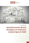 Investissements directs étrangers et croissance économique en Haiti