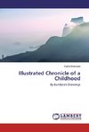 Illustrated Chronicle of a Childhood