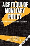 A Critique of Monetary Policy