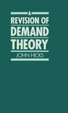 A Revision of Demand Theory