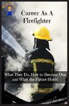 Career As A Firefighter