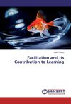 Facilitation and Its Contribution to Learning