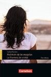 Espacios literarios B1 - Malintzin de las masquilas / La frontera de cristal - dos relatos