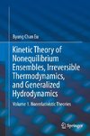 Kinetic Theory of Nonequilibrium Ensembles, Irreversible Thermodynamics, and Generalized Hydrodynamics