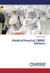 Medical/Hospital CBRNE Defense