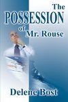 The Possession of Mr. Rouse