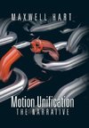 Motion Unification