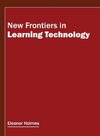 New Frontiers in Learning Technology