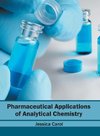 Pharmaceutical Applications of Analytical Chemistry