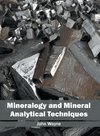 Mineralogy and Mineral Analytical Techniques