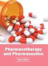 Pharmacotherapy and Pharmaceutics