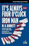 It's Always Four O'Clock / Iron Man