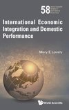 International Economic Integration and Domestic Performance