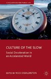 Culture of the Slow
