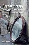 Psychotherapy in an Age of Narcissism