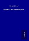 Handbuch der Edelsteinkunde