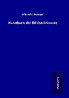 Handbuch der Edelsteinkunde