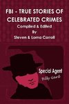 FBI - TRUE STORIES OF CELEBRATED CRIMES