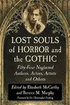 Mccarthy, E:  Lost Souls of Horror and the Gothic