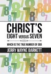 Christ's Eight versus Seven