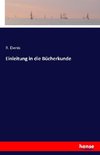 Einleitung in die Bücherkunde