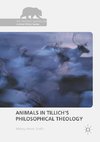 Animals in Tillich's Philosophical Theology