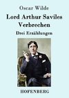 Lord Arthur Saviles Verbrechen
